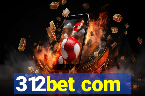 312bet com